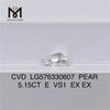 5.15CT E VS1 EX EX brugerdefinerede PEAR laboratoriedyrkede diamanter CVD LG576330607