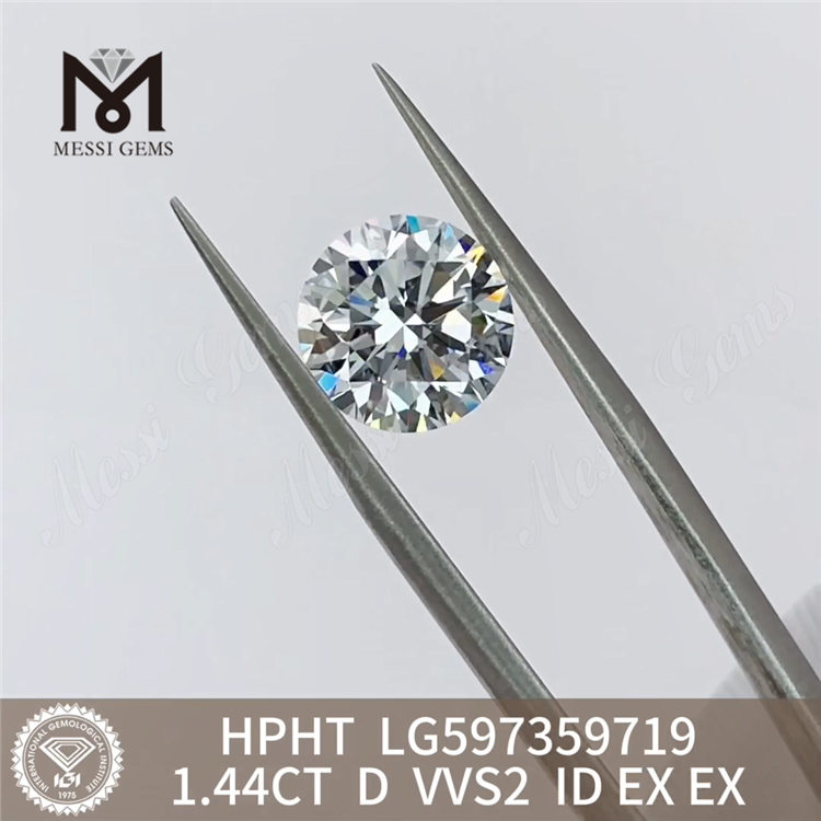 1.44CT D VVS2 ID EX EX Engros Lab-lavede diamanter Din konkurrenceevne HPHT LG597359719丨Messigems